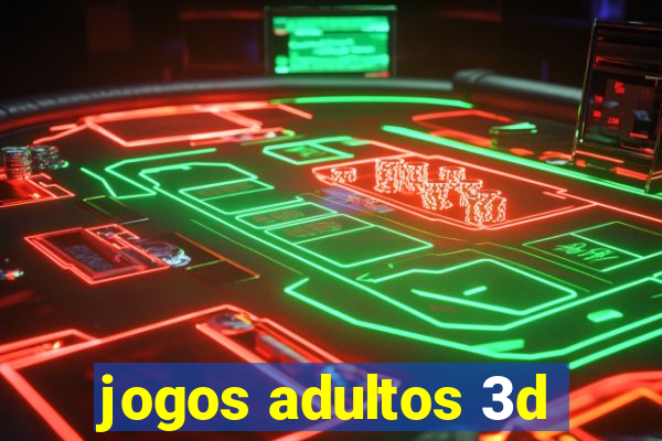 jogos adultos 3d